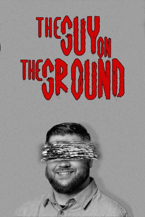 The Guy On The Ground — poster