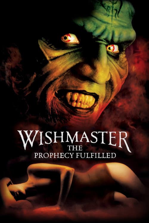 Wishmaster: The Prophecy Fulfilled — poster