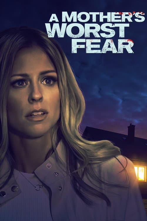 A Mother's Worst Fear — poster