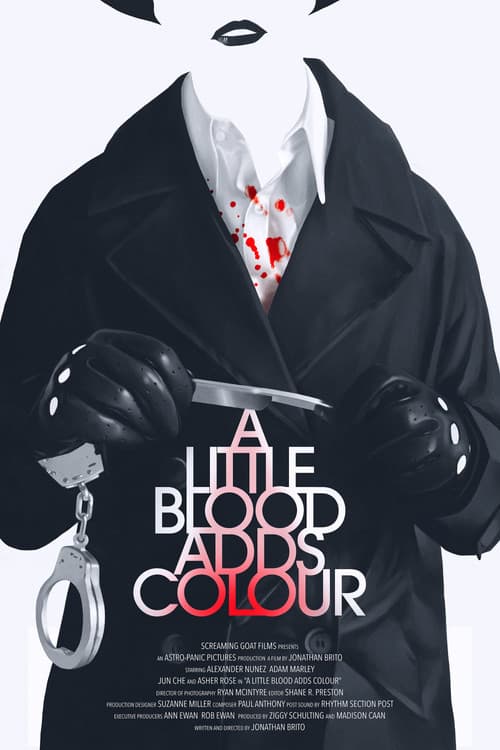 A Little Blood Adds Colour — poster