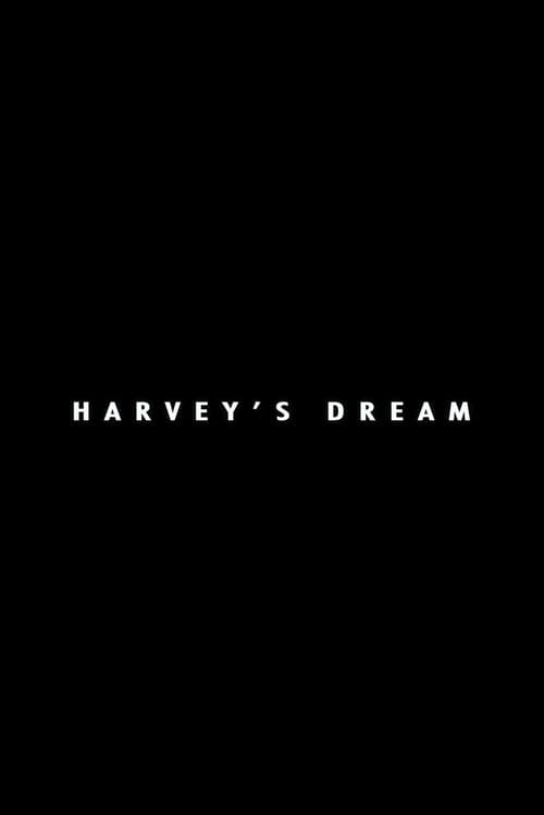 Harvey's Dream — poster