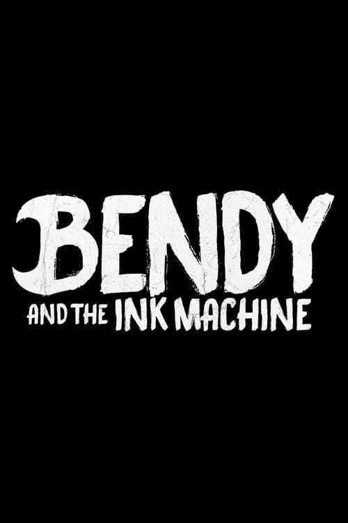 Bendy and the Ink Machine — poster