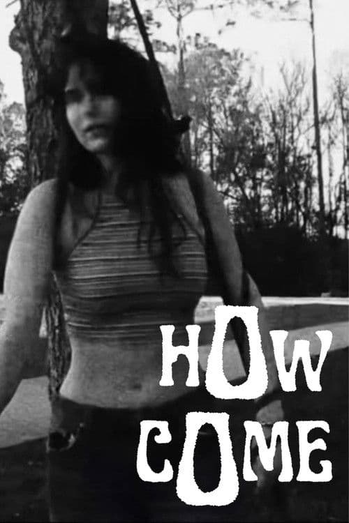 How Come — poster