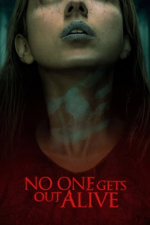 No One Gets Out Alive — poster