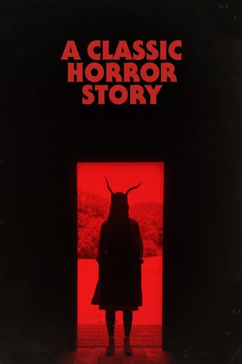 A Classic Horror Story — poster