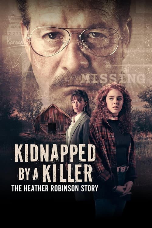 Kidnapped by a Killer: The Heather Robinson Story — poster