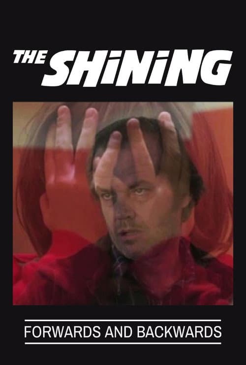 The Shining: Forwards and Backwards — poster