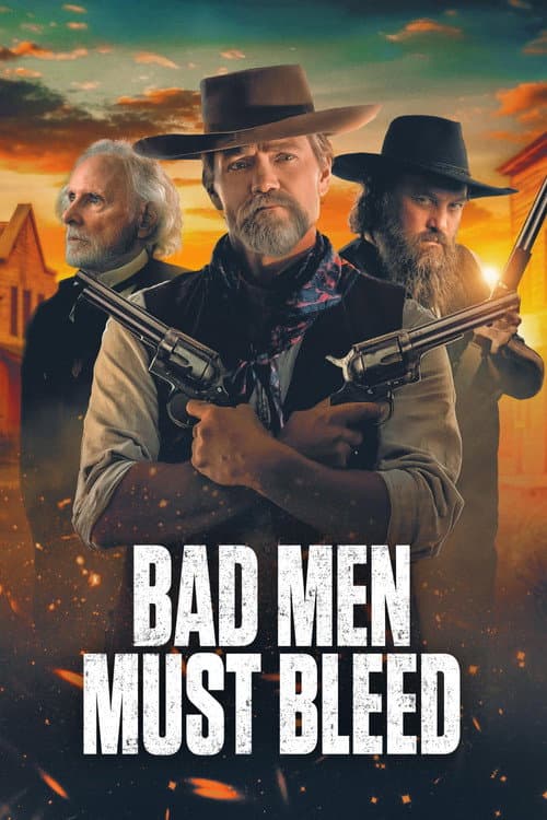 Bad Men Must Bleed — poster