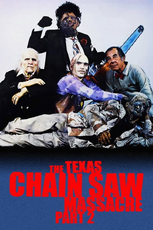 The Texas Chainsaw Massacre Part 2 — poster