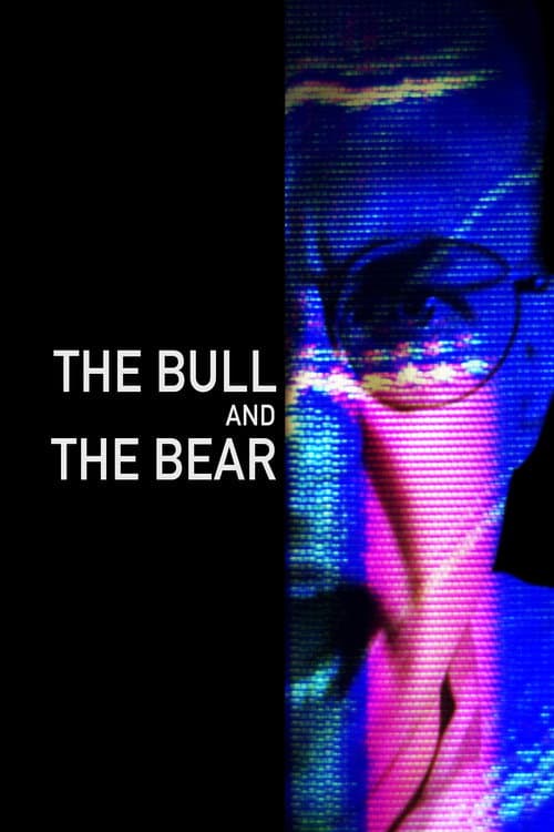 The Bull and the Bear — poster