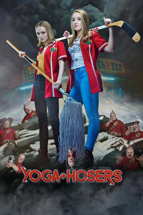 Yoga Hosers — poster