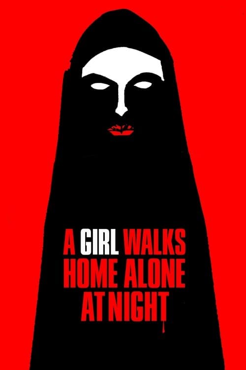 A Girl Walks Home Alone at Night — poster