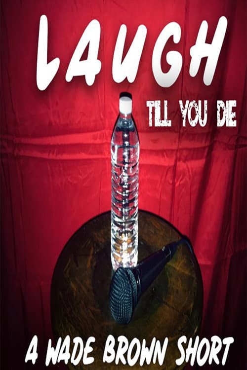 Laugh Till You Die — poster