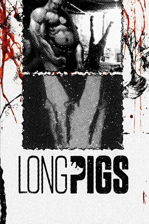 Long Pigs — poster