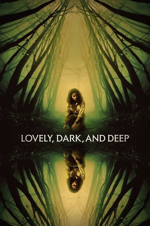 Lovely, Dark, and Deep — poster