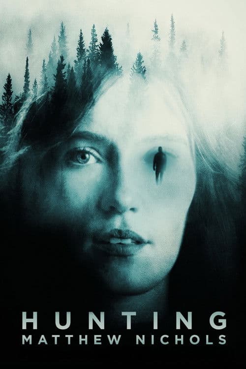 Hunting Matthew Nichols — poster