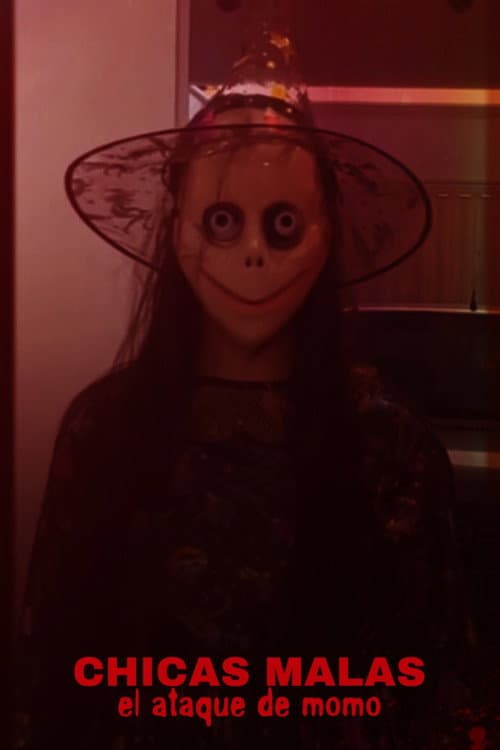 Chicas Malas El Ataque De Momo — poster