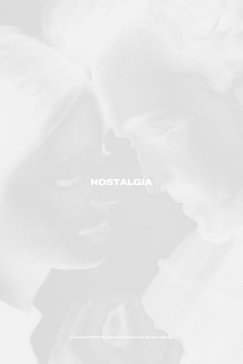 Nostalgia — poster