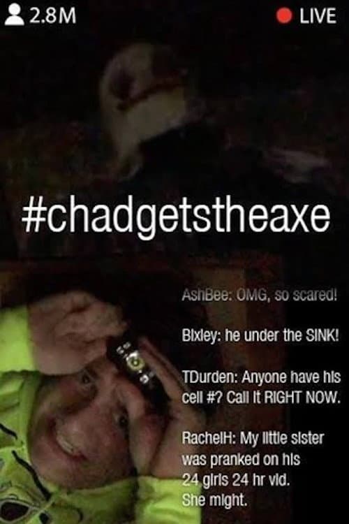 Chad Gets The AxE — poster