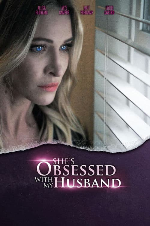 She's Obsessed With My Husband — poster