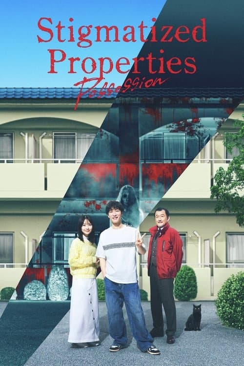 Stigmatized Properties: Possession — poster