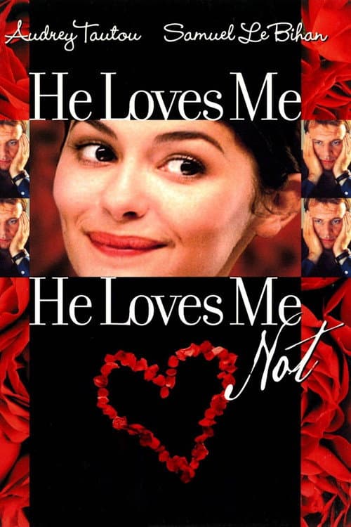 He Loves Me… He Loves Me Not — poster