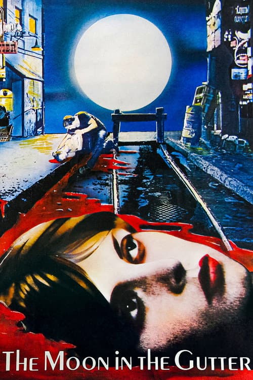 The Moon in the Gutter — poster