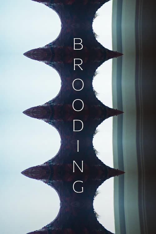 Brooding — poster
