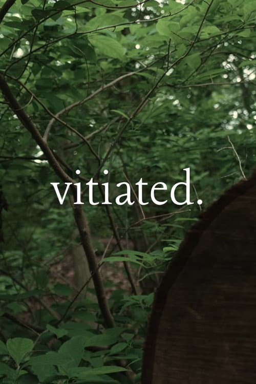 Vitiated — poster