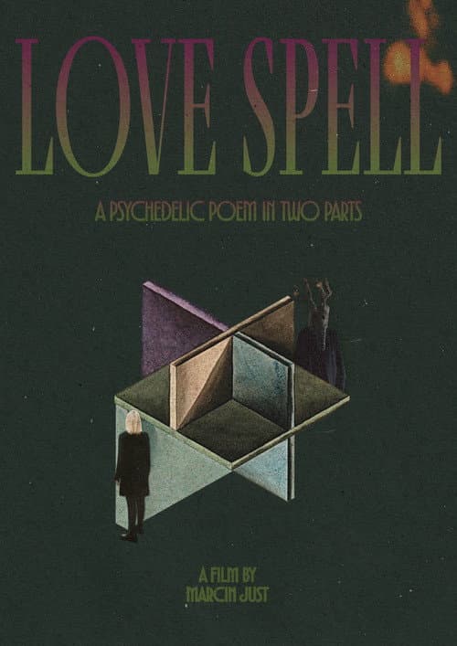 Love Spell. A Psychedelic Poem in Two Parts — poster
