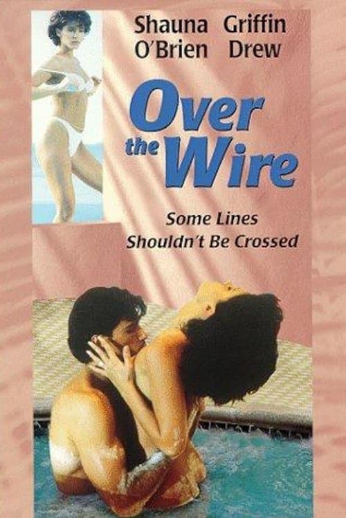 Over the Wire — poster