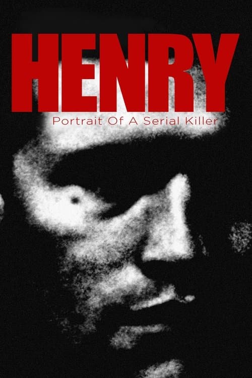 Henry: Portrait of a Serial Killer — poster