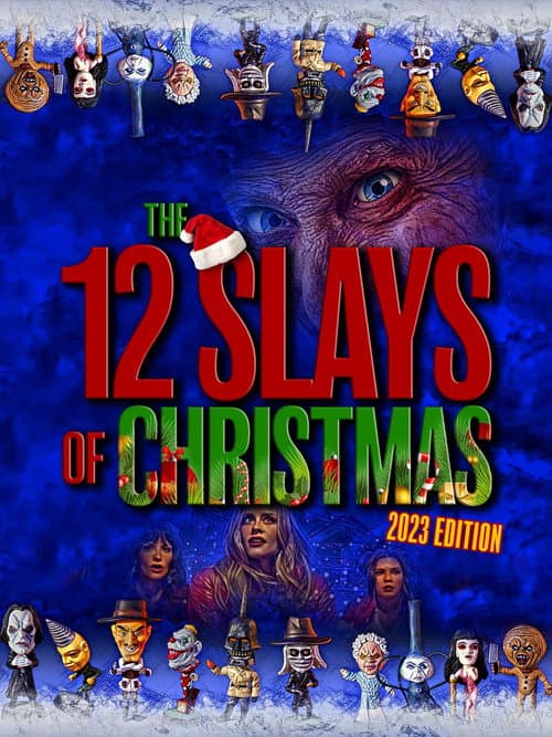 The 12 Slays of Christmas: 2023 Edition — poster