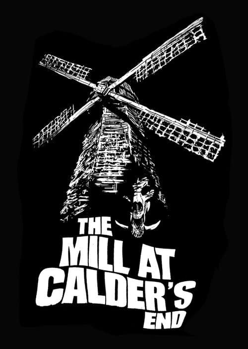 The Mill at Calder's End — poster