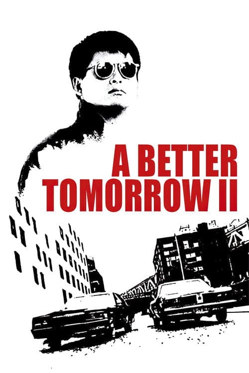 A Better Tomorrow II — poster