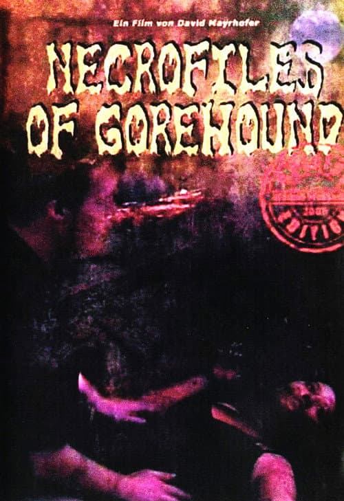 Necrofiles of Gorehound — poster