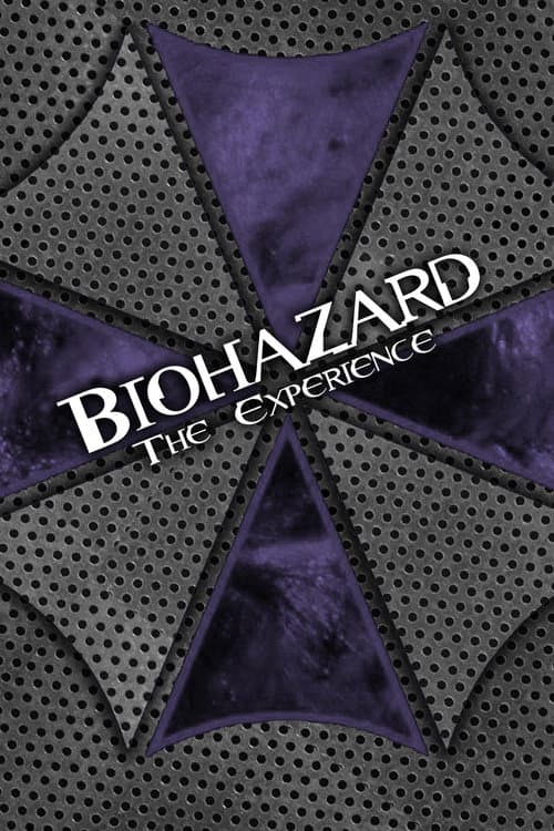 BIOHAZARD THE EXPERIENCE — poster