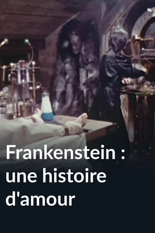 Frankenstein: A Love Story — poster
