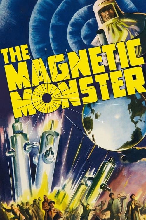 The Magnetic Monster — poster