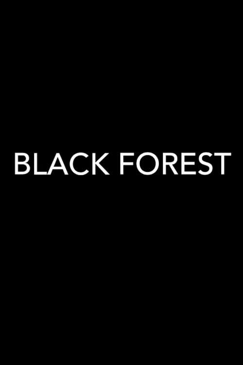 Black Forest — poster
