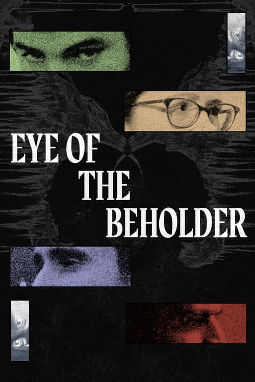Eye of The Beholder — poster