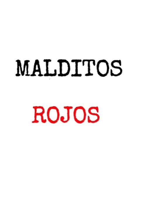 Malditos Rojos — poster
