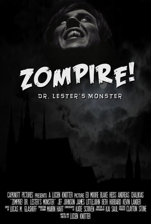 Zompire! Dr. Lester's Monster — poster