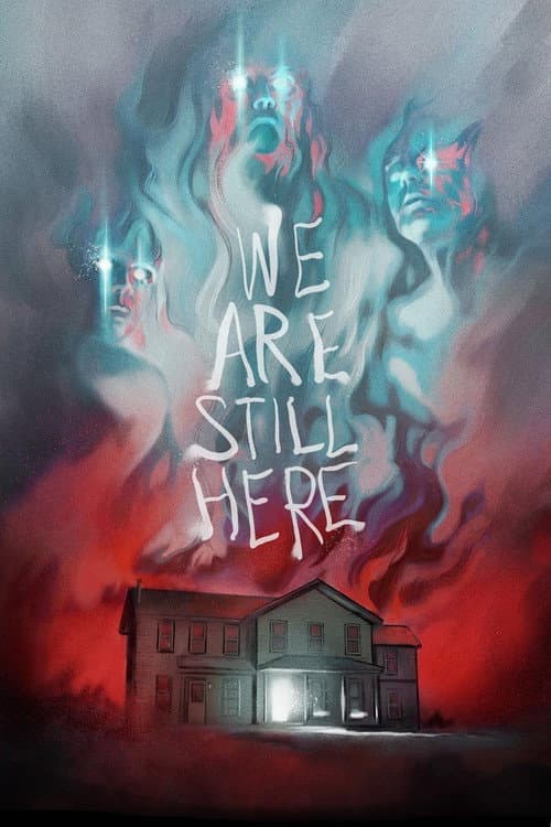 We Are Still Here — poster