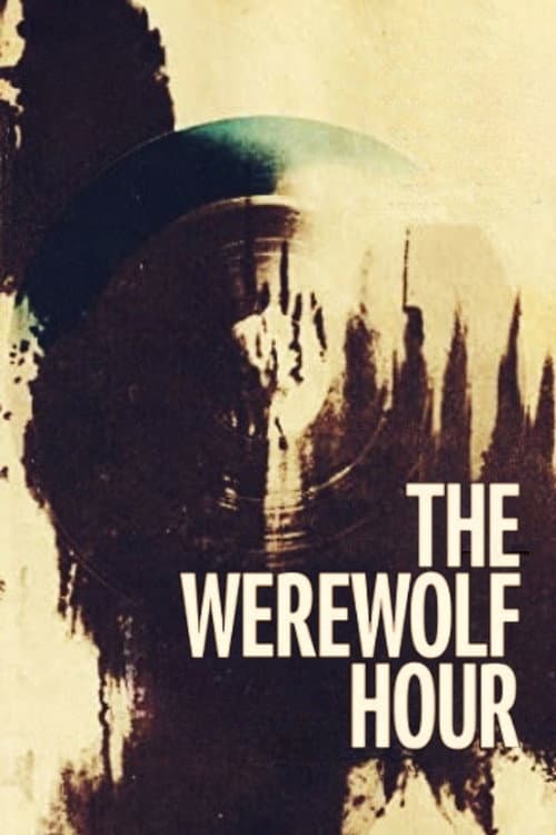 The Werewolf Hour — poster