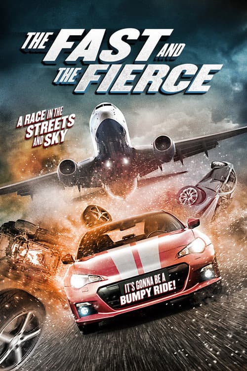 The Fast and the Fierce — poster