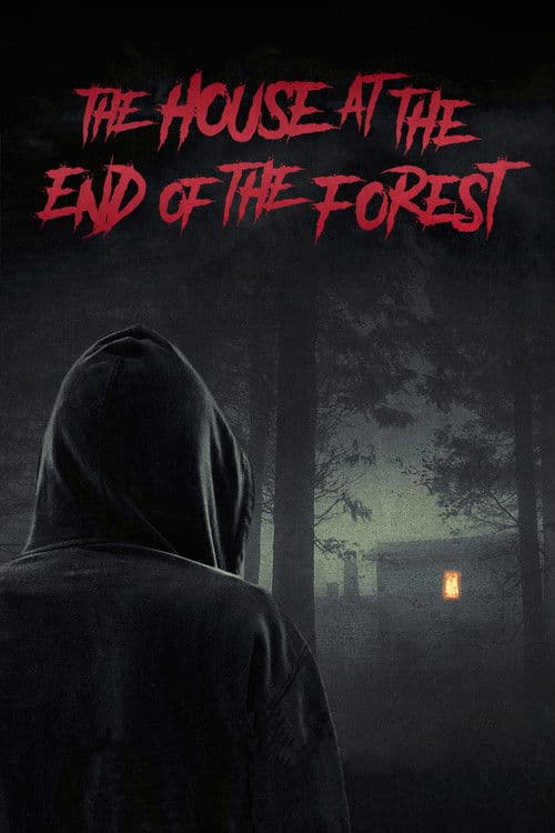 The House at the End of the Forest — poster