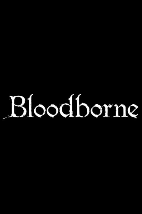 Untitled Bloodborne film — poster