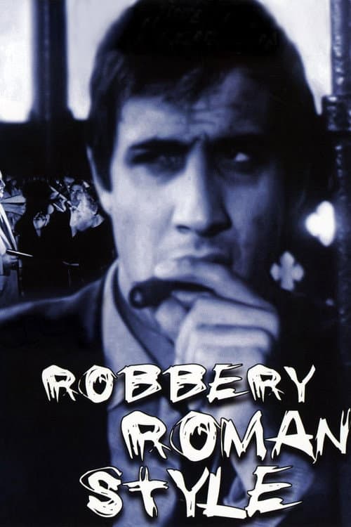 Robbery Roman Style — poster