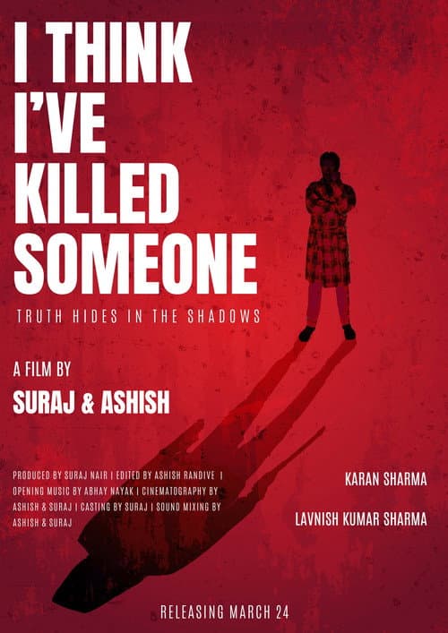 I Think I've Killed Someone — poster